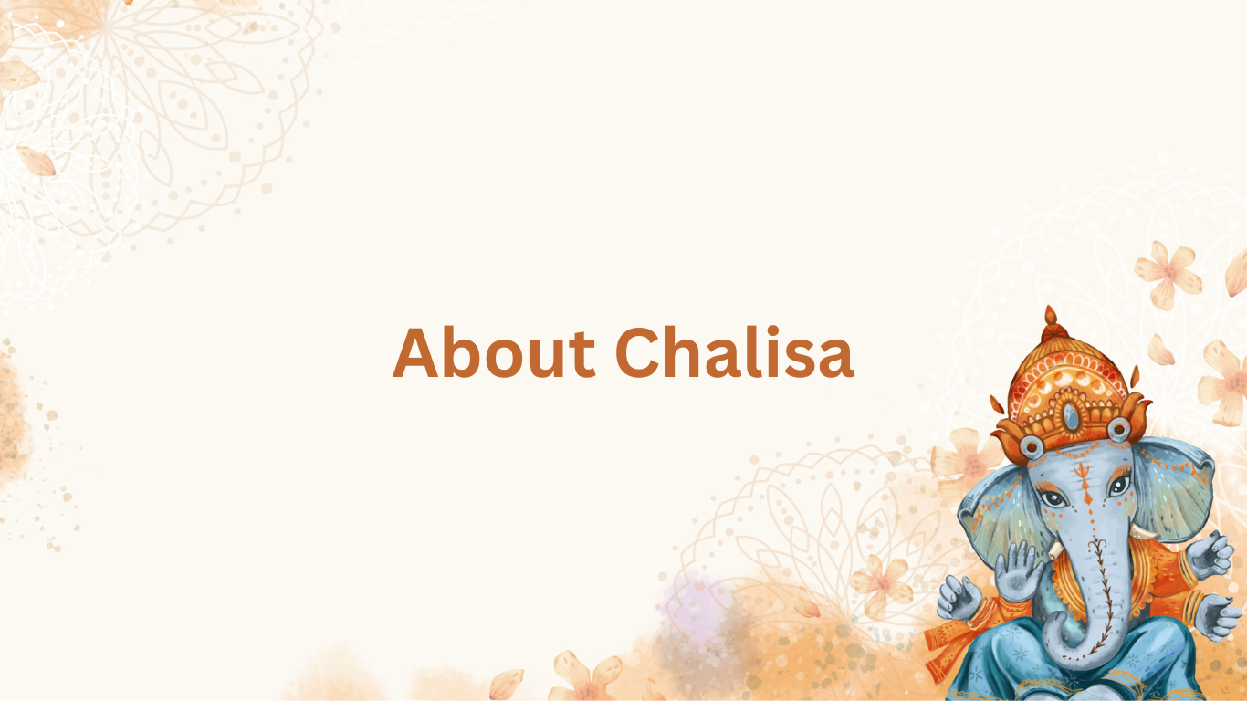 about chalisa